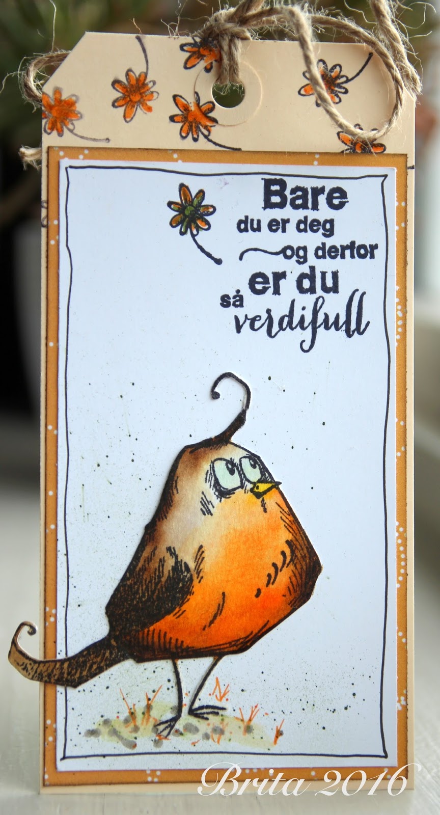 Britas hobbyloft: Du er unik!