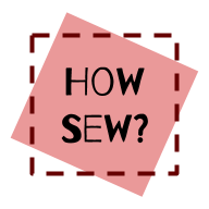 How Sew?