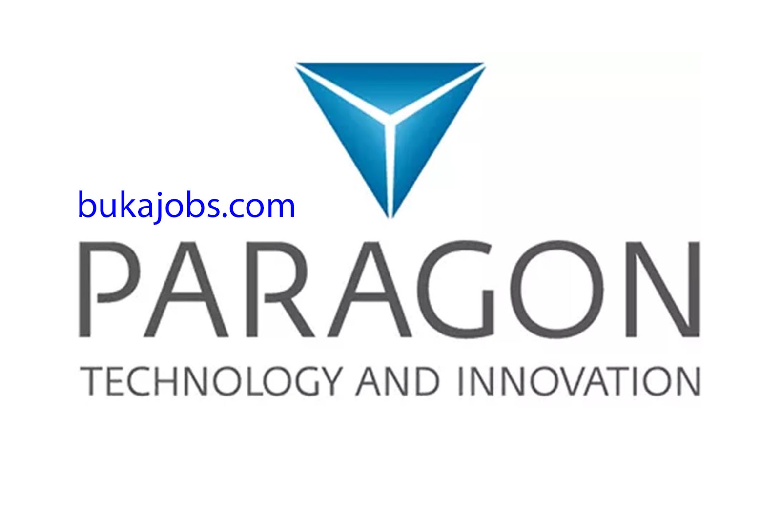 Lowongan Kerja PT Paragon Technology and Innovation