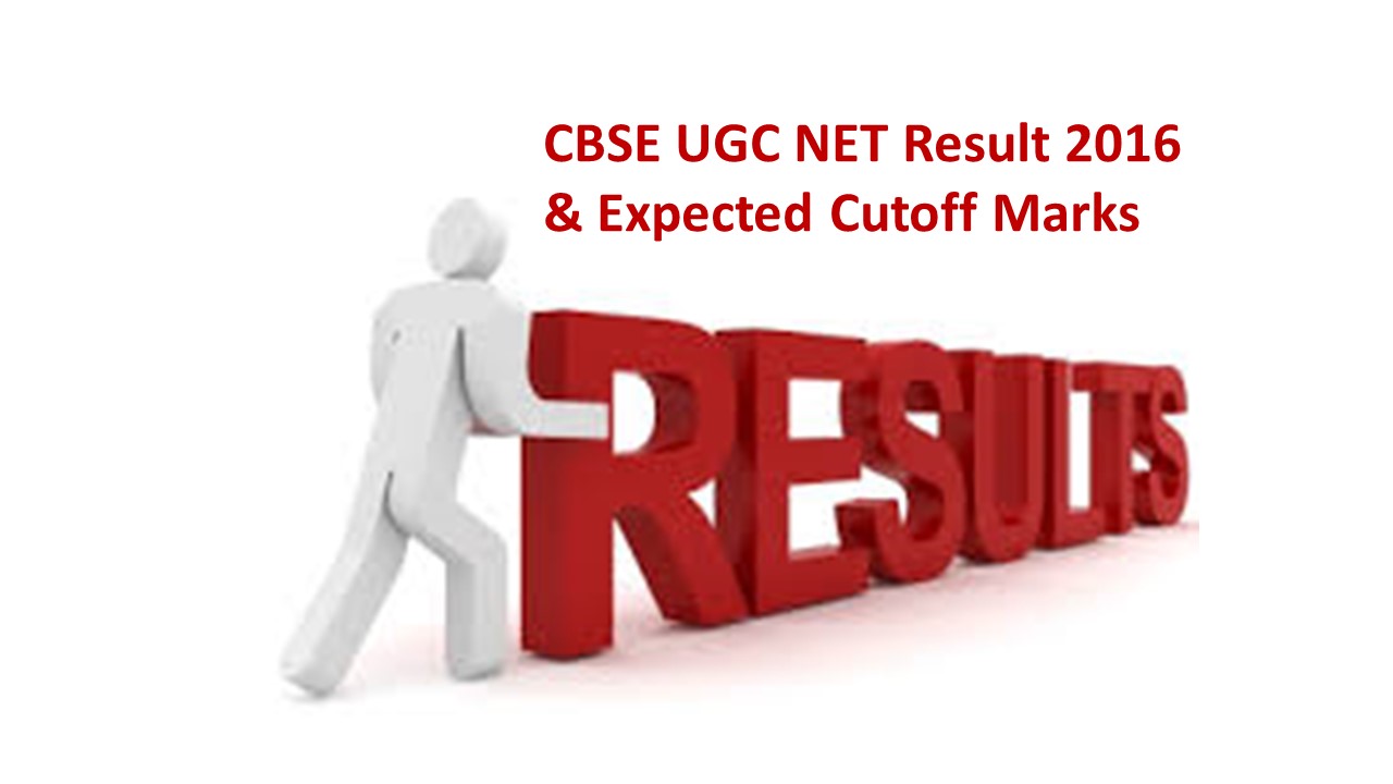 CBSE UGC NET Exam Result July 2016 Entrance Exam Information cbse-ugc-net-exam-result-july-2016-entrance-exam-information