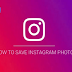 How to Save Picture On Instagram