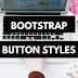 5 Easy Ways to Modify Your Bootstrap Button Styles