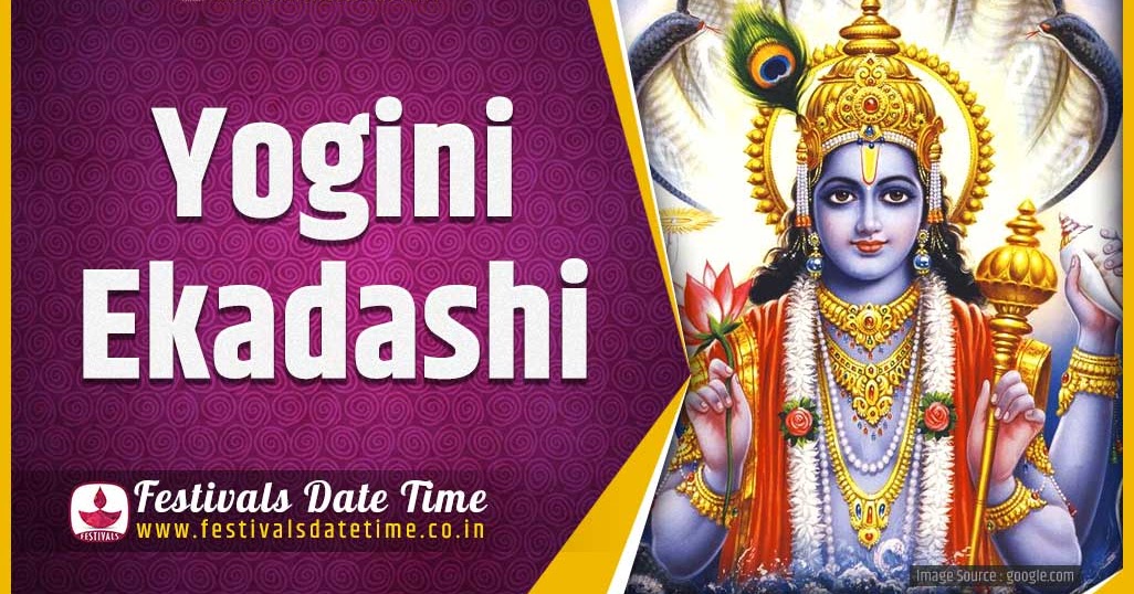 2023 Yogini Ekadashi Vrat Date and Time, 2023 Yogini Ekadashi Festival