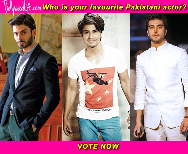 Ali Zafar Fawad Khan Or Imran Abbas Naqvi Who Is Your Favorite Ali Zafar Fawad Khan Or Imran Abbas Naqvi Who Is Your Favorite Stani Hero