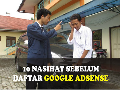 10 nasihat penting sebelum anda mendaftar adsense