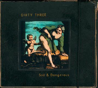 Dirty Three, Sad and Dangerous