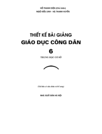 Thiết Kế Bài Giảng Giáo Dục Công Dân THCS 6 - Hồ Thanh Diện