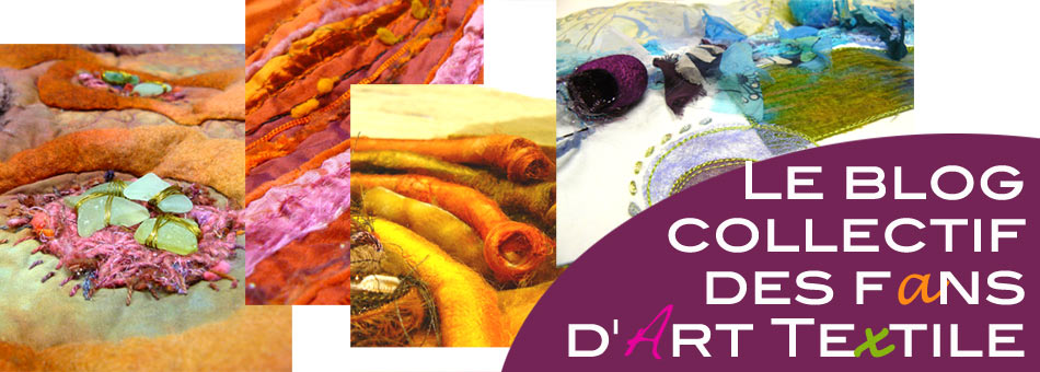 Le blog des fans d'Art Textiles