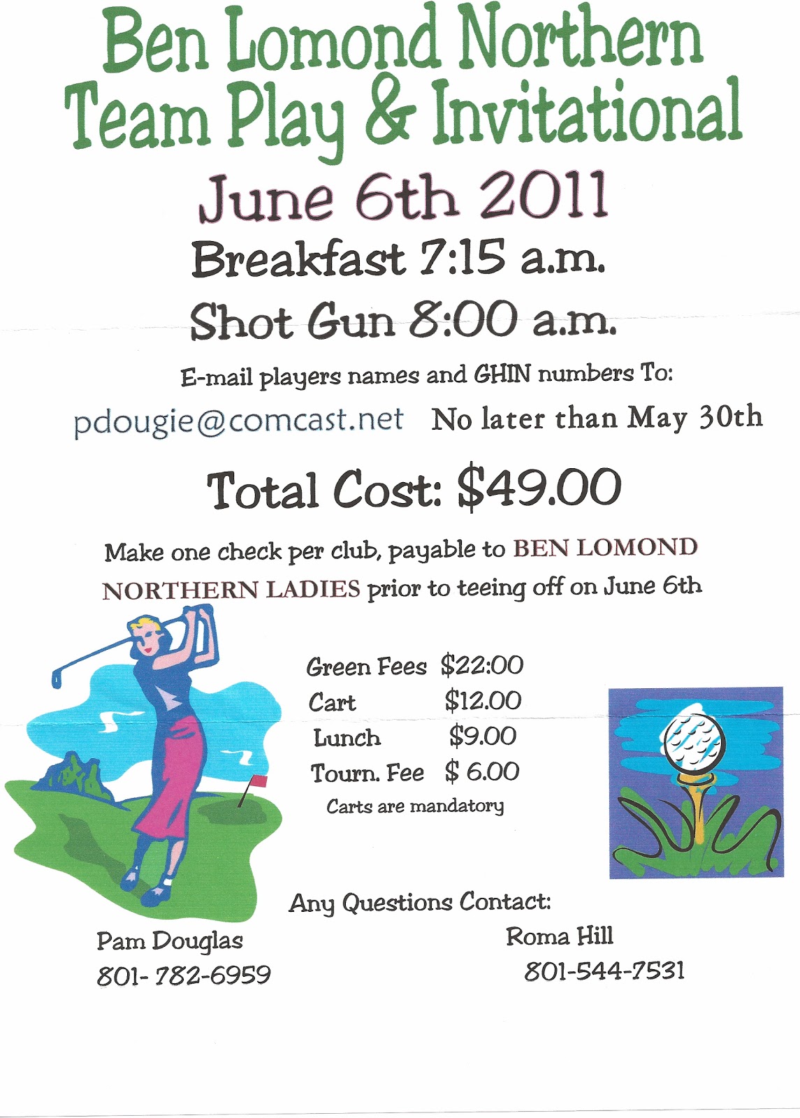 Northern Utah Women's Golf Association BEN LOMOND, JUNE 6, 2011