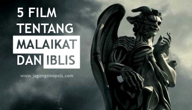 5 Film tentang Malaikat dan Iblis