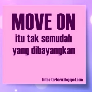 Gambar DP BBM Kata Kata Move On dari Mantan  Kata Kata 2016