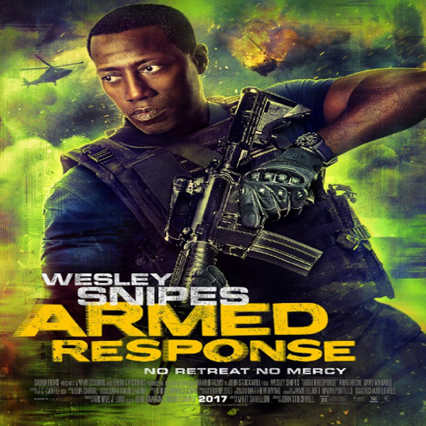Armed Response, Armed Response Synopsis, Armed Response Trailer, Armed Response Review, Poster Armed Response