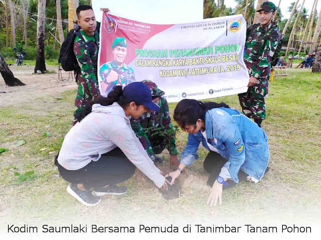 Kodim Saumlaki Bersama Pemuda di Tanimbar Tanam Pohon Kodim Saumlaki Bersama Pemuda di Tanimbar Tanam Pohon