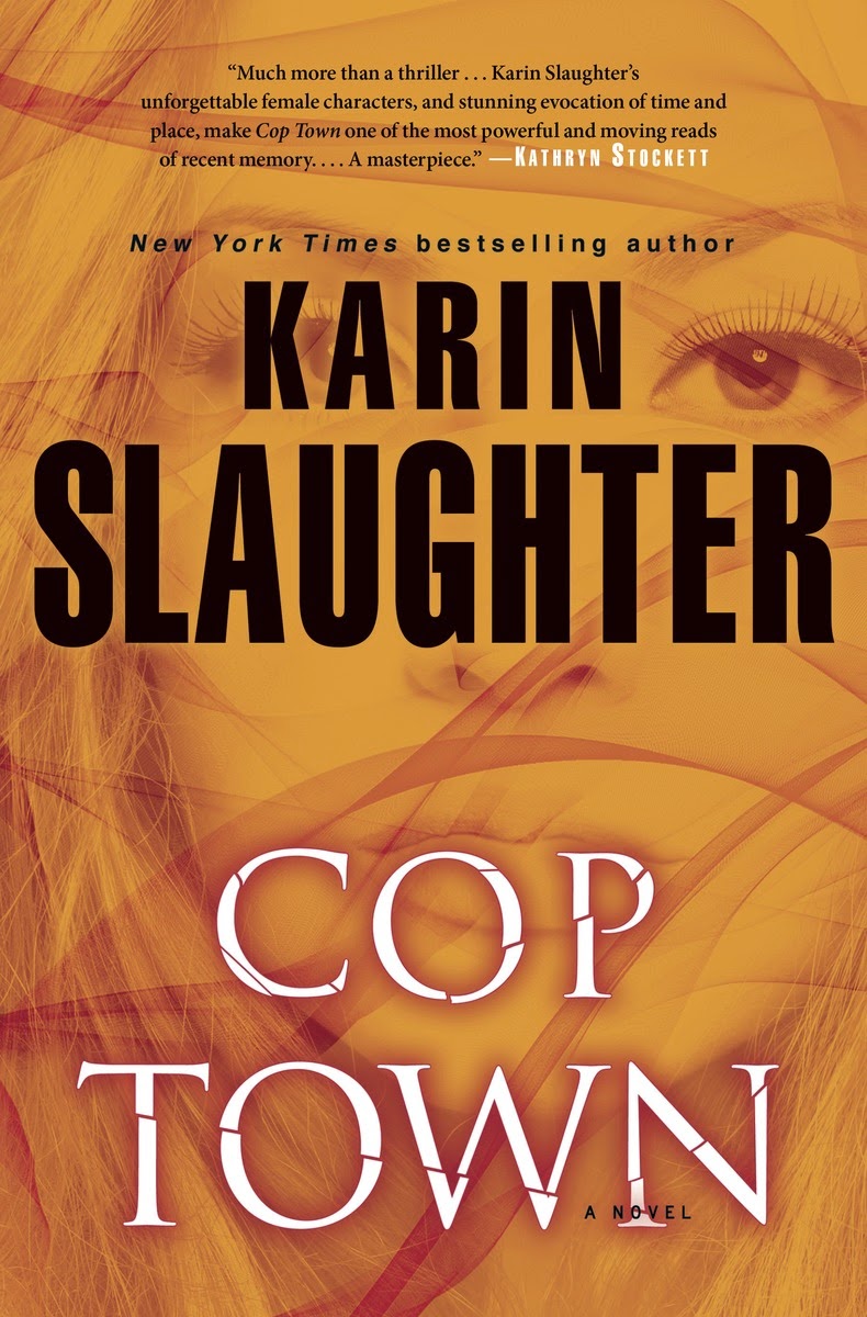 Anjelica Double Penetration - Book Review: Cop Town by Karin Slaughter | Behind Green Eyes