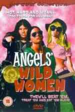 Angels’ Wild Women (1972)