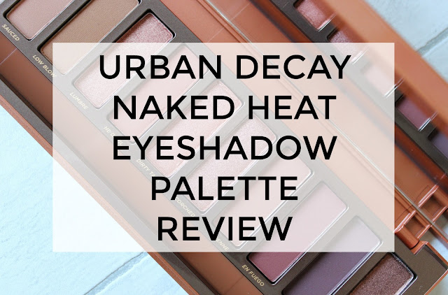 A review of the Urban Decay Naked Heat Eyeshadow Palette