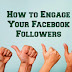 How to Engage Your Facebook Followers