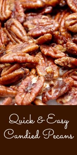 These quick and easy candied pecans are perfect for salads, the tops of desserts or just for snacking. Be careful, however, they are a tad addicting.