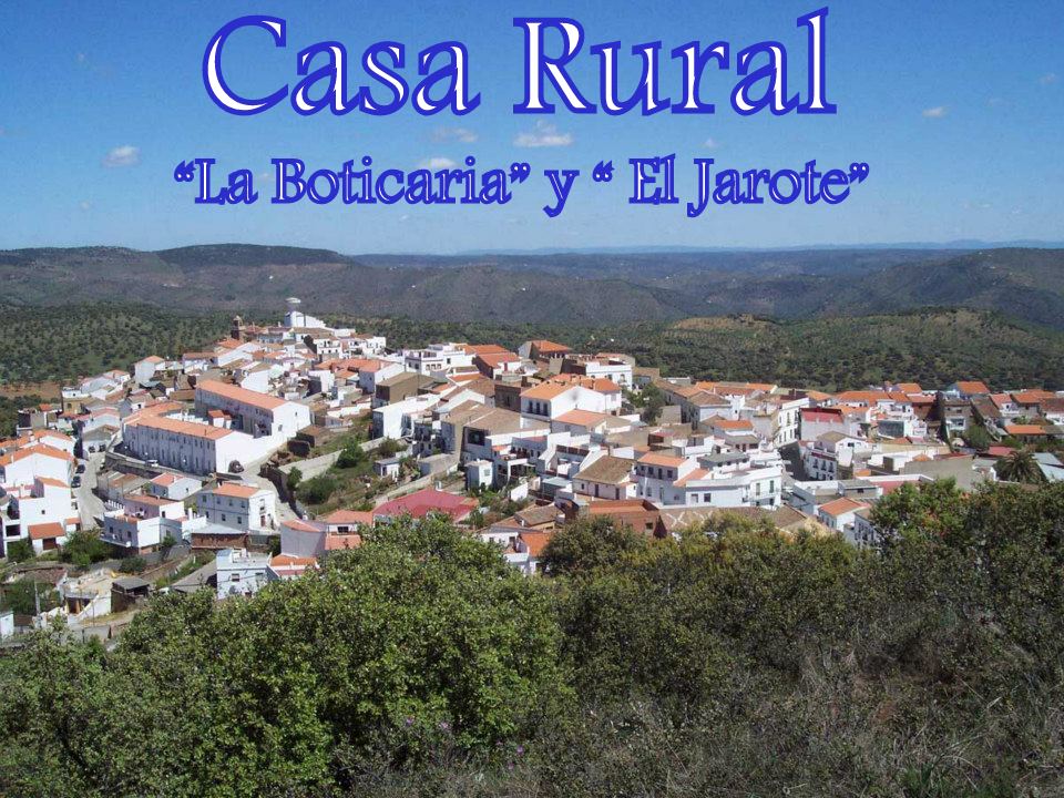 Casa rural "La Boticaria" y "El Jarote".