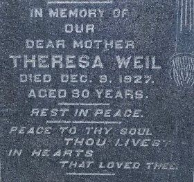 Ancestry.com, digital images (www.ancestry.com  : accessed 28 Mar 2019), image of grave marker for Theresa Weil, died 9 Dec 1927, originally shared by JeffB on 11 Nov 2018.