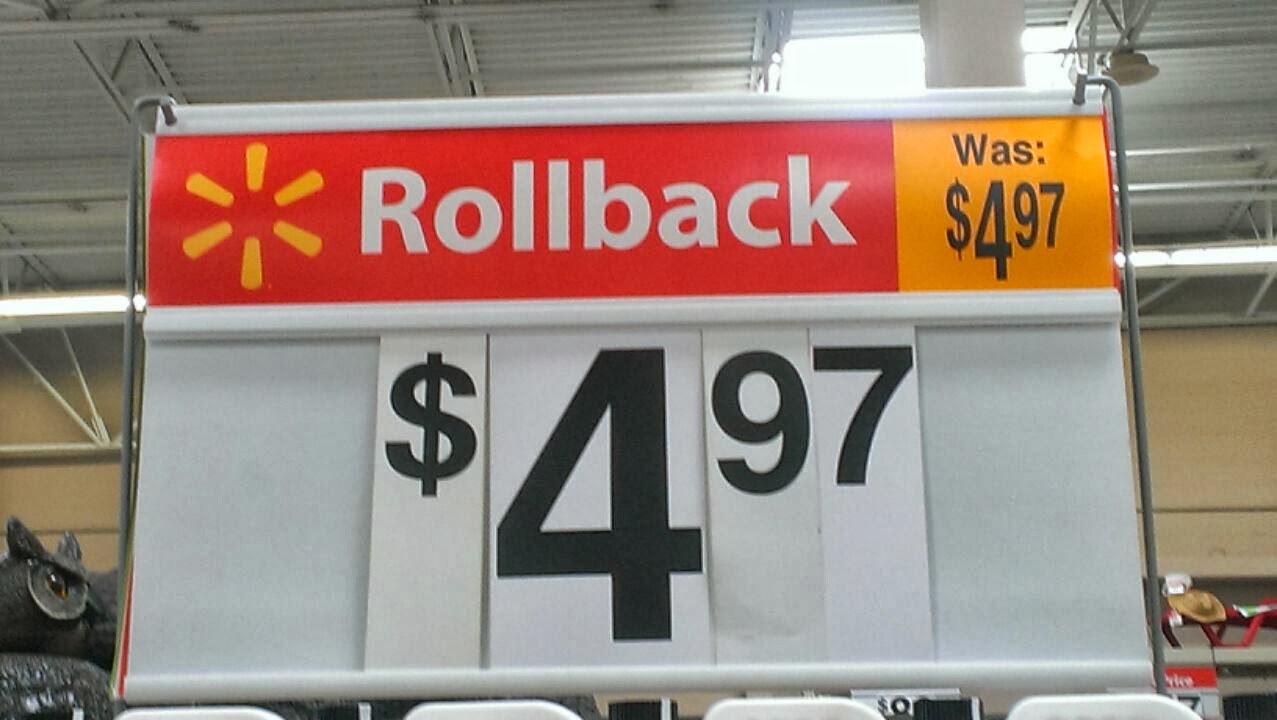 A Picture Is Worth... Walmart Rollback Fail