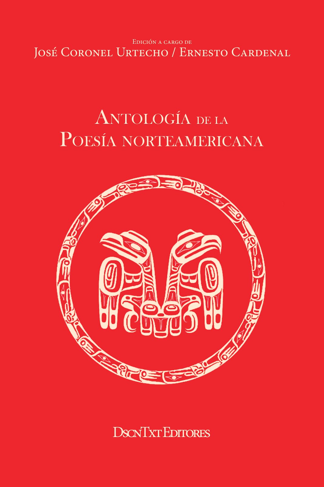 Antología de la Poesía Norteamericana. Edición de José Coronel Urtecho y Ernesto Cardenal
