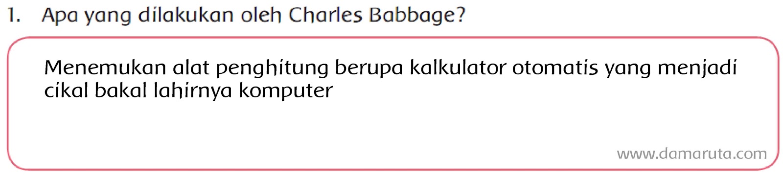 Charles Babbage, Mengubah Dunia dengan Komputernya (Halaman 98