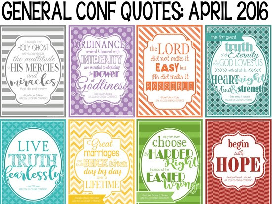 Printable LDS General Conference Quotes: April 2016