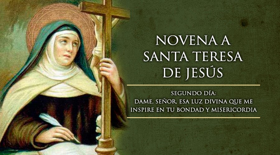 ® Santoral Católico ®: NOVENA A SANTA TERESA DE JESÚS O ÁVILA, DEL 6 AL