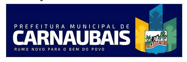 Resultado de imagem para slogan da prefeitura de carnaubais