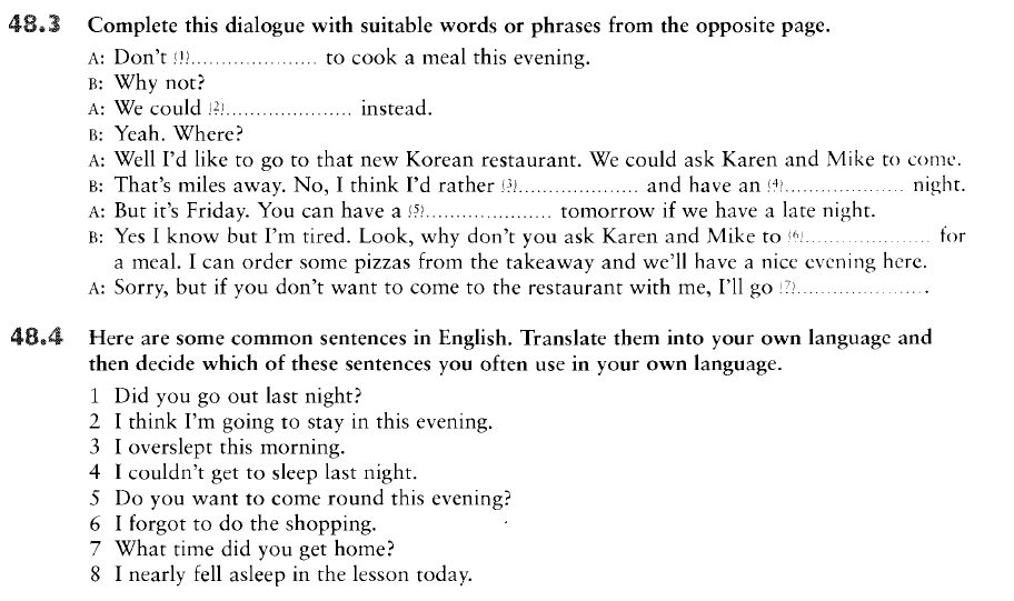 Complete this dialogue. Complete this dialogue. Arrange the dialogue. Complete the dialogue for beginners. Complete the dialogue with.