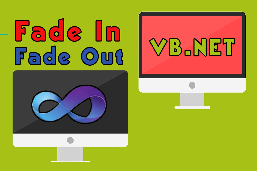 How To Create Fade In And Fade Out In Visual Studio