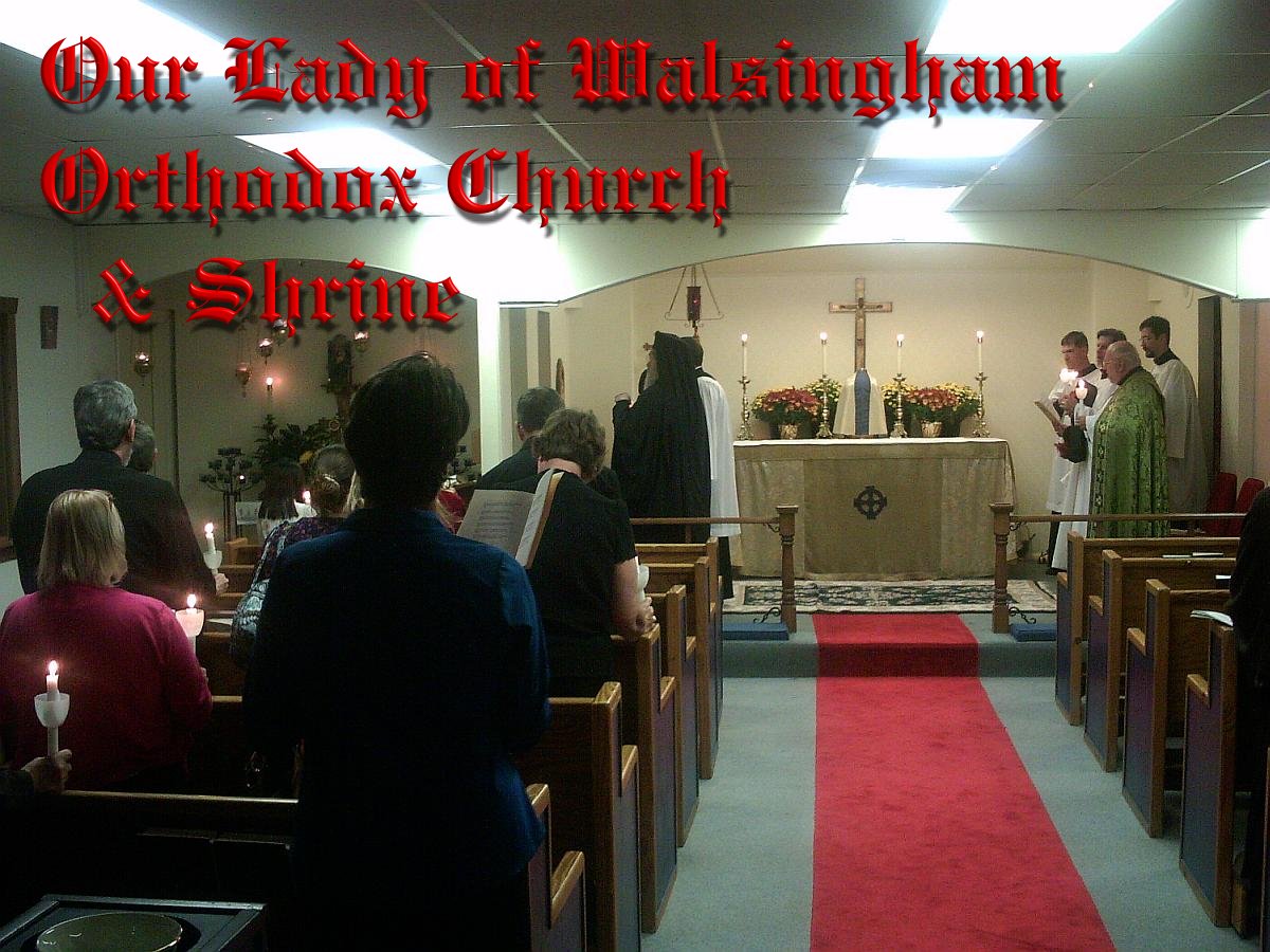 Our Lady of Walsingham Orthodox Church & Shrine
