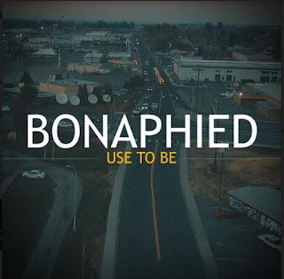 Bonaphied - Use To Be