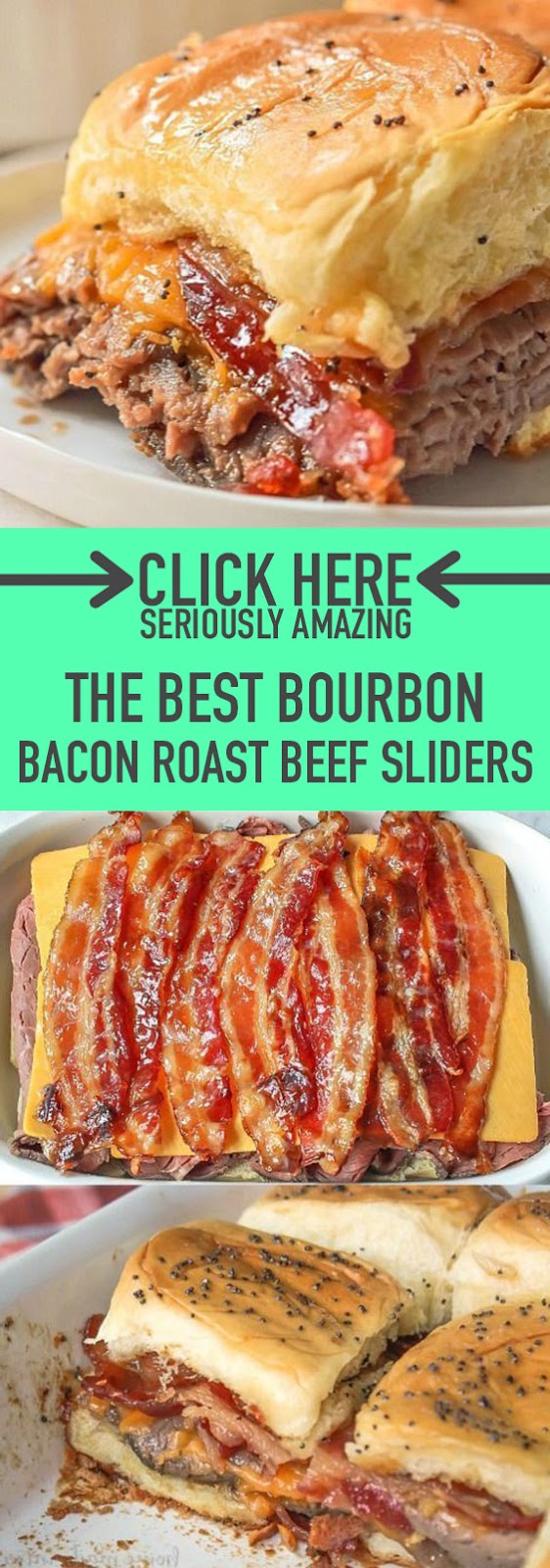 The Best Bourbon Bacon Roast Beef Sliders 1000+ Best Recipes Ever
