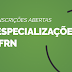 EDITAIS DO IFRN TRAZEM CENTENAS DE VAGAS PARA ESPECIALIZAÇÕES GRATUITAS