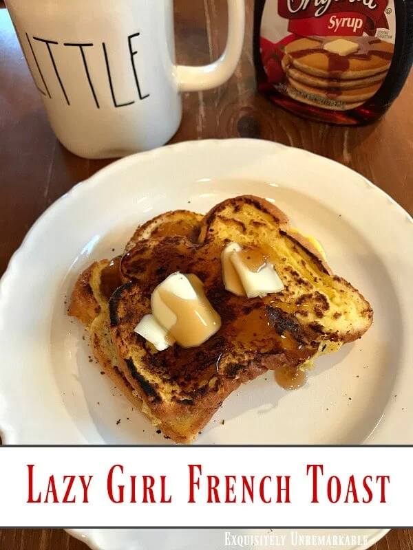 Lazy Girl French Toast Recipe