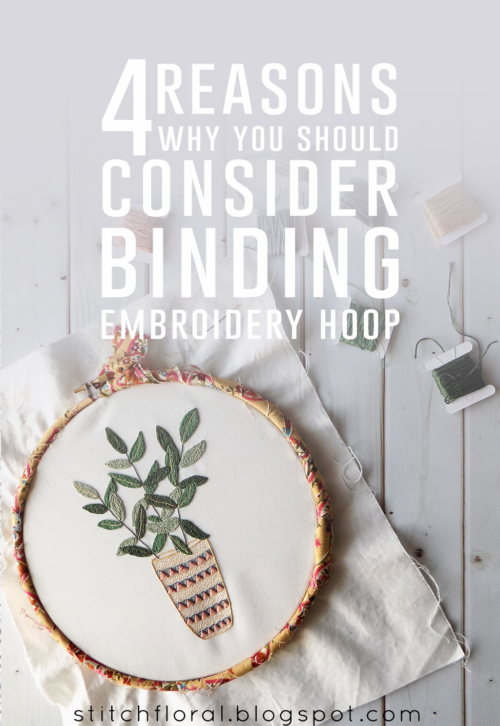4 reasons why you should consider binding embroidery hoop - Stitch