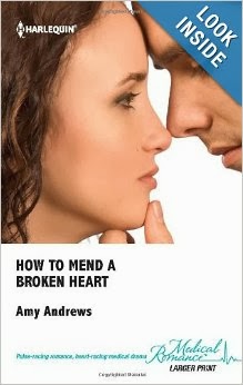http://www.amazon.com/Broken-Harlequin-Medical-Romance-Larger/dp/037306845X/ref=sr_1_1?s=books&ie=UTF8&qid=1391090285&sr=1-1&keywords=amy+andrews+how+to+mend+a+broken+heart