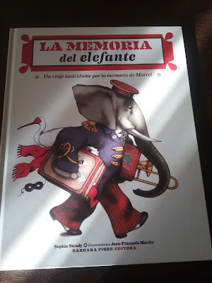 Hoy leemos: La memoria del elefante. Un viaje por la memoria de Marcel.