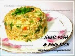  Seer Fish and Spicy Egg Rice