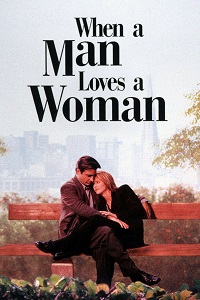Yify TV Watch When a Man Loves a Woman Full Movie Online Free