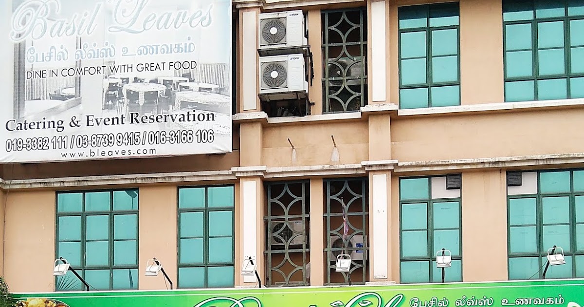 Venoth's Culinary Adventures Restoran Basil Leaves Kajang, Selangor