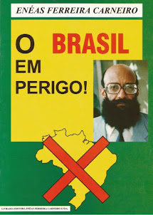 O Brasil Em Perigo DR Enéas Carneiro REAL DE 2016,2017,2018,2020,2030 A 2150