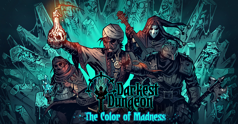 darkest dungeon the color of madness review darkest dungeon the color of madness review