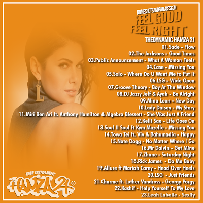 The Dynamic Hamza 21 - Feel Good Feel Right