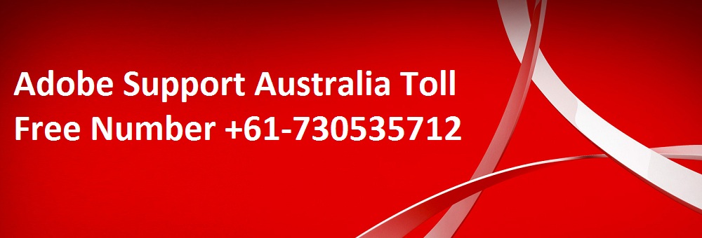 Adobe Support Australia Toll Free Number +61-730535712