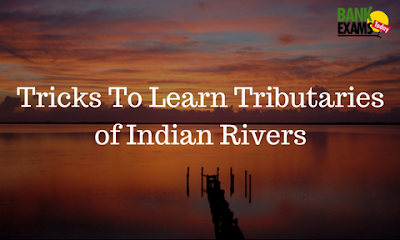 Tricks To Learn Tributaries of Indian Rivers