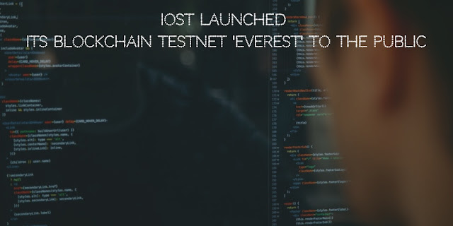 IOST launched its Blockchain Testnet to the Public