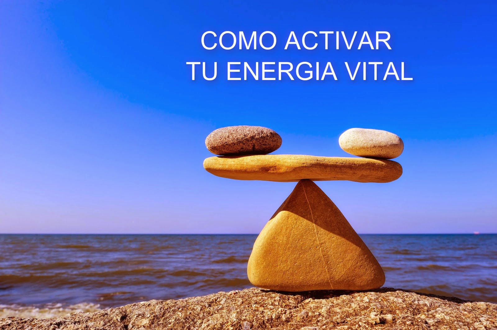 Como activar la Energía Vital